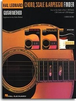 Hal Leonard Guitar Method: Guitar Chord, Scale & Arpeggio Finder Hal Leonard Guitar Method: Guitar Chord, Scale & Arpeggio Finder